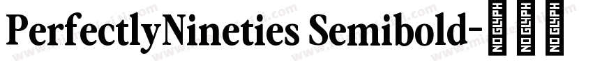 PerfectlyNineties Semibold字体转换